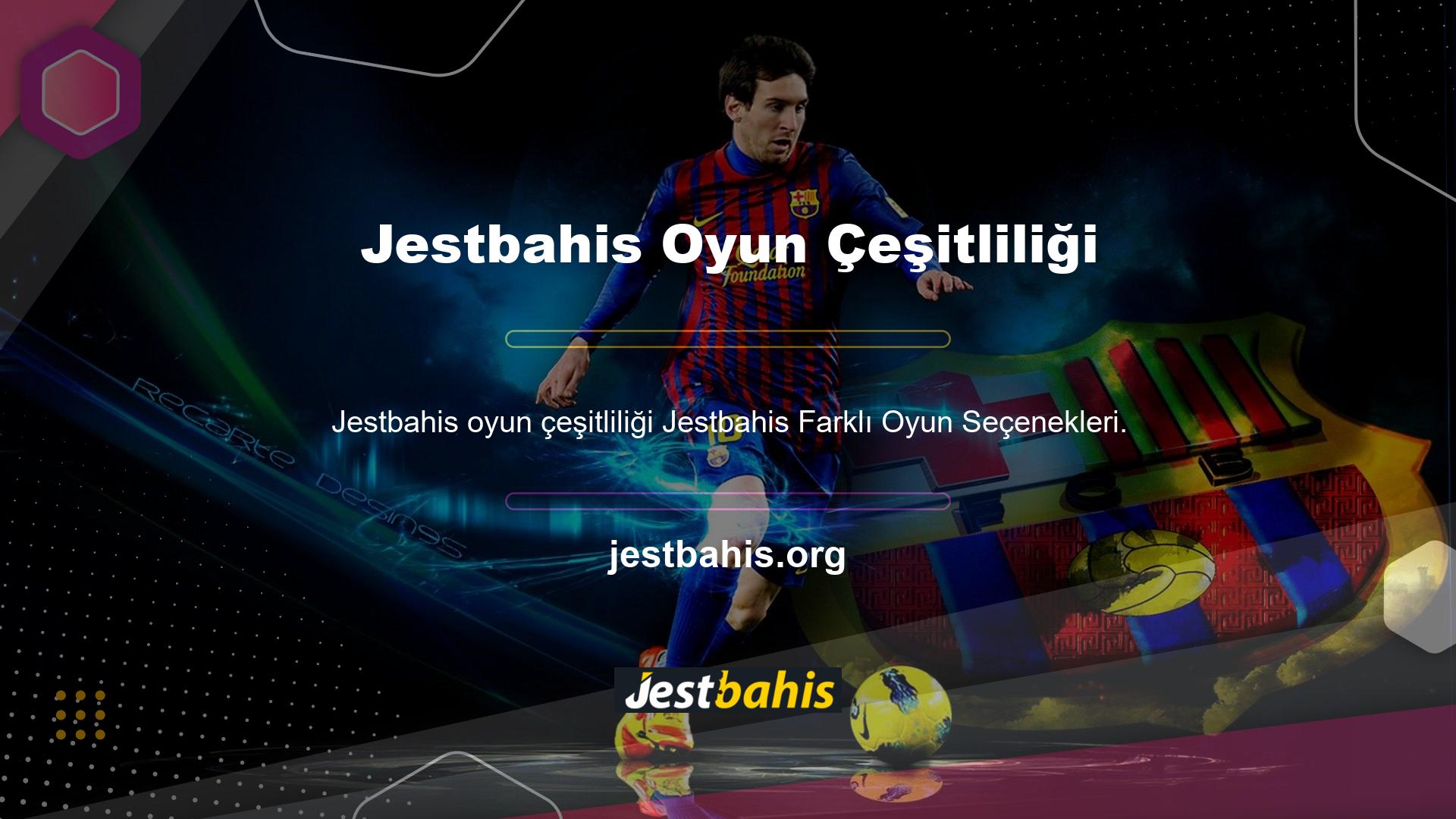 Farklı oyun seçeneklerine erişmek ve bahis yapmak istiyorsanız, yeni adres giriş adresi aracılığıyla Jestbahis sitesine girebilir ve üye kayıt prosedürünüzü gerçekleştirebilirsiniz